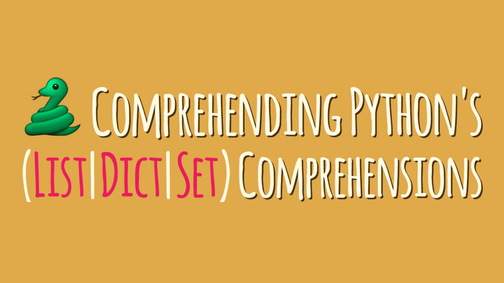 Learn List Comprehensions in Python Programming